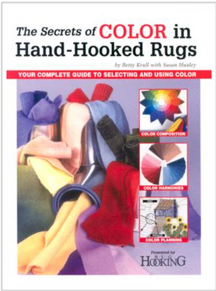 Book- The Secrets of Color in Hand Hooked Rugs