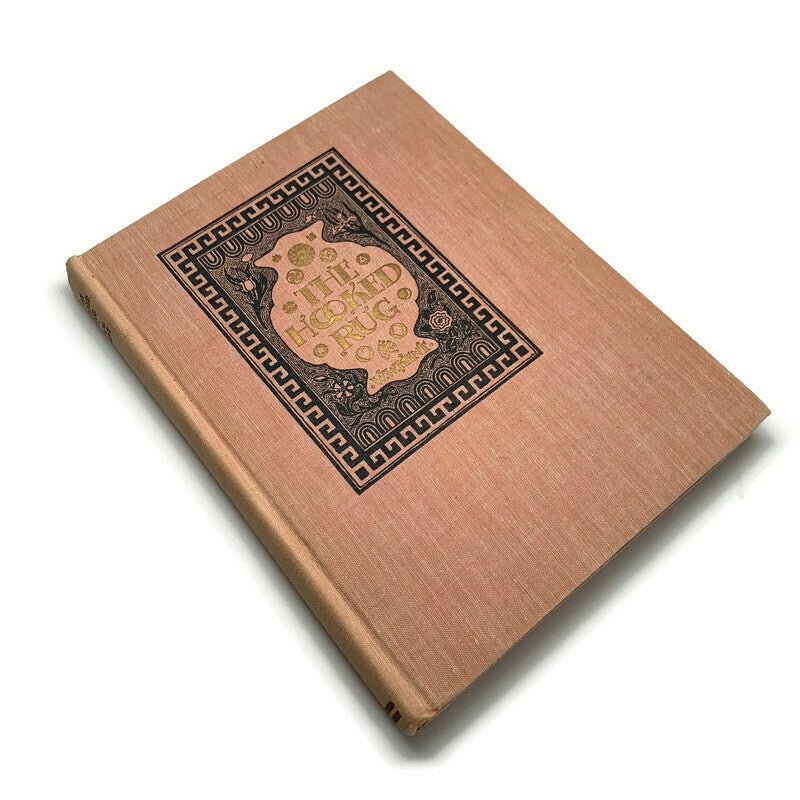 Book- The Hooked Rug by William Winthrop Kent