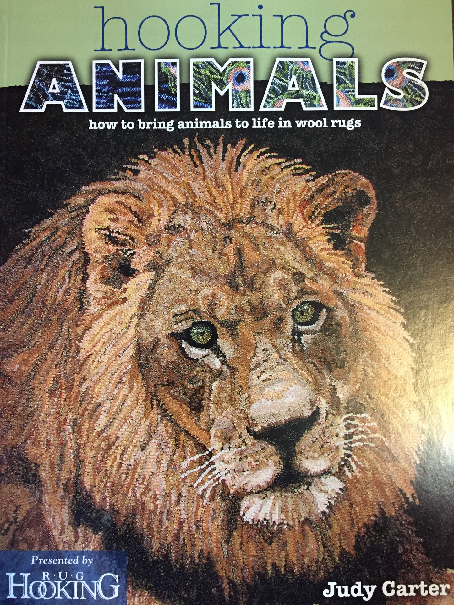 Hooking Animals - Rug Hooking Supplies