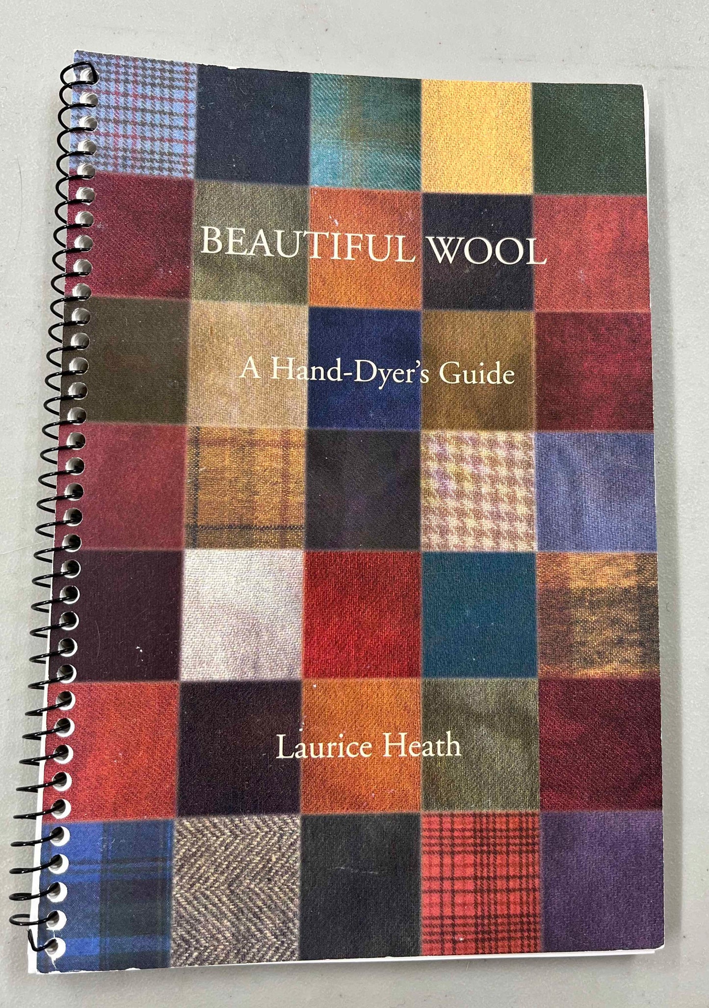 Dye Book- "Beautiful Wool, a hand-dyer's guide"