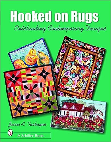 Book - Hooked On Rugs: Outstanding Contemporary Designs, by Jessie A. Turbayne