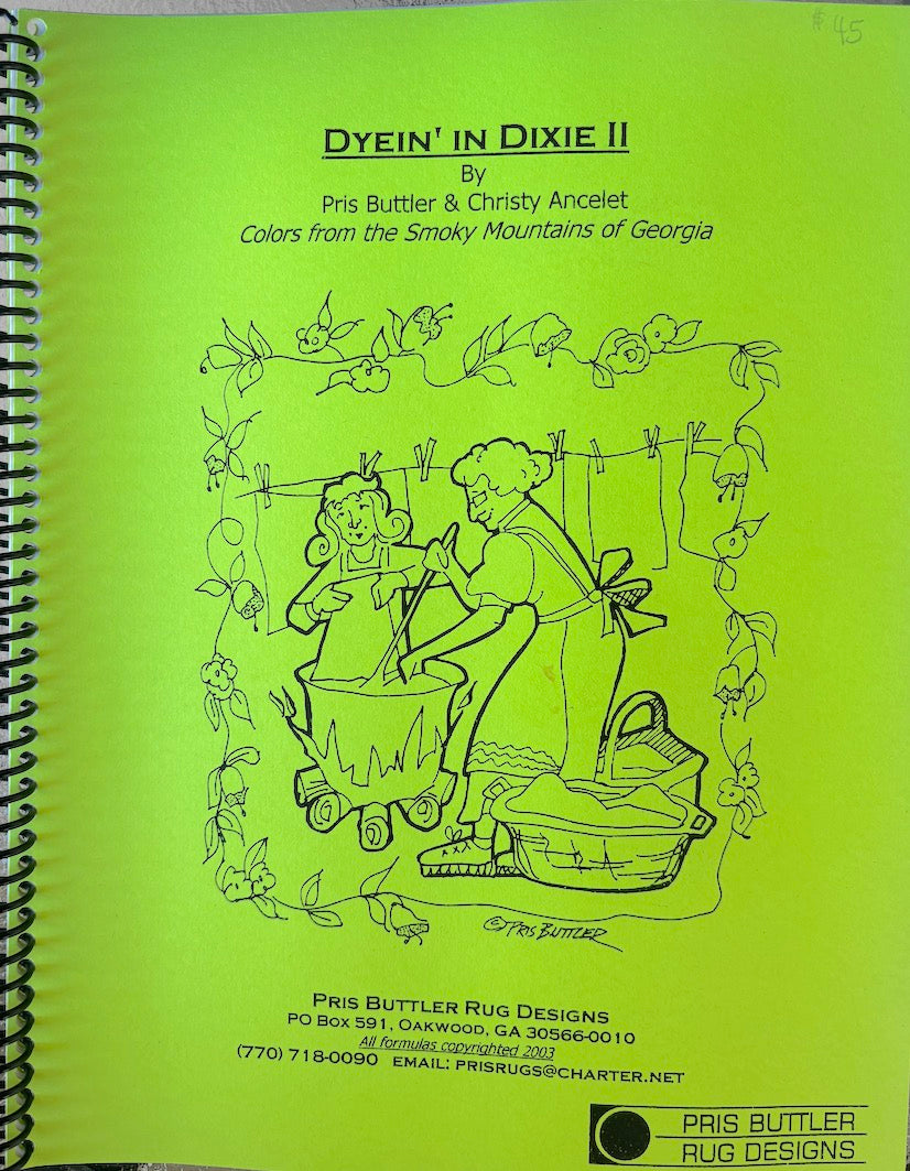Dye Book- "Dyein' in Dixie II"