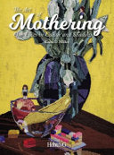Book- The Art of Mothering: Our Lives in Colour and Shadow