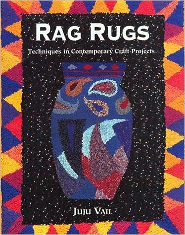 Book - Rag Rugs: Techniques in Contemporary Craft Projects, by Juju Vail
