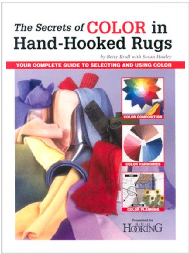 Book- The Secrets of Color in Hand Hooked Rugs