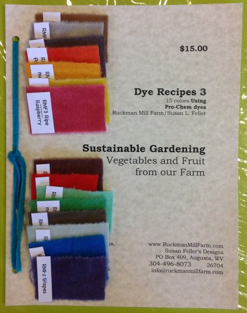 Ruckman Mill Farm - Dye Recipes 3 - Sustainable Gardening - Rug Hooking Supplies