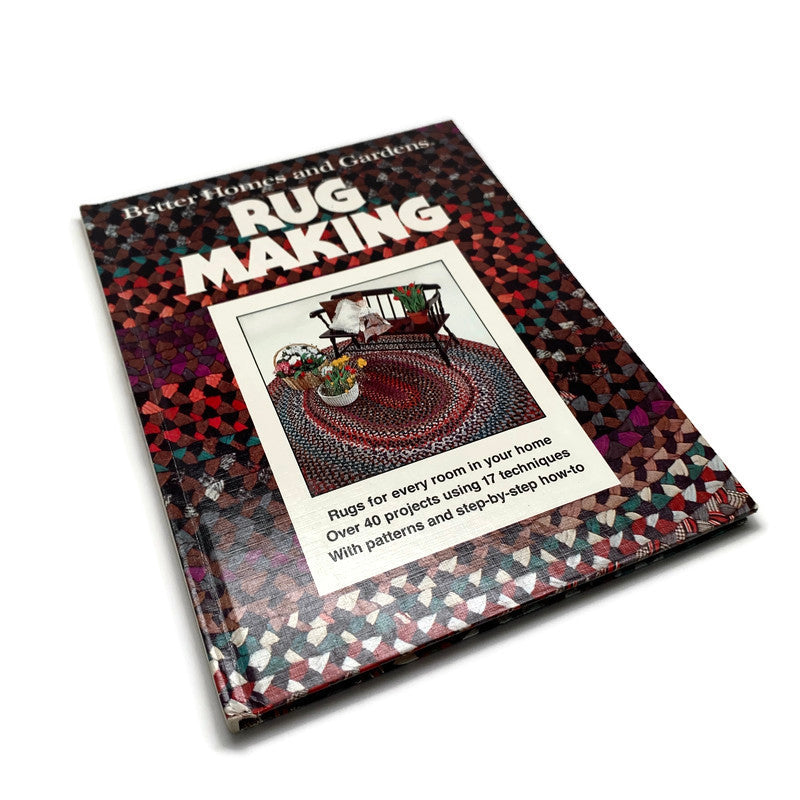 Book- "Rug Making" by Better Homes and Gardens