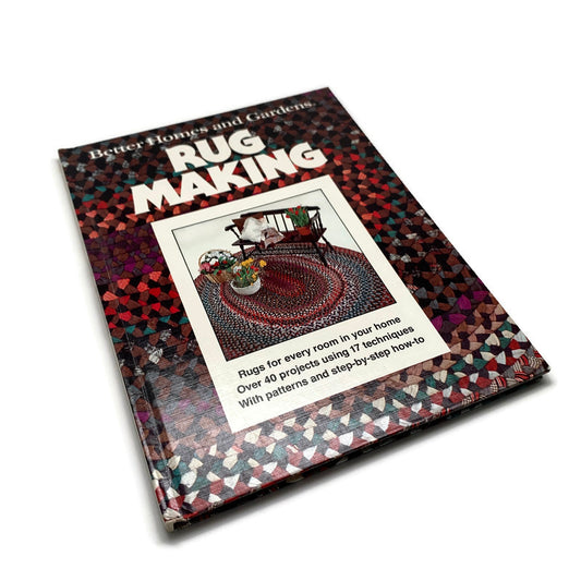 Book- "Rug Making" by Better Homes and Gardens