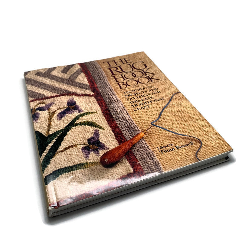 "The Rug Hook Book" by Thom Boswell