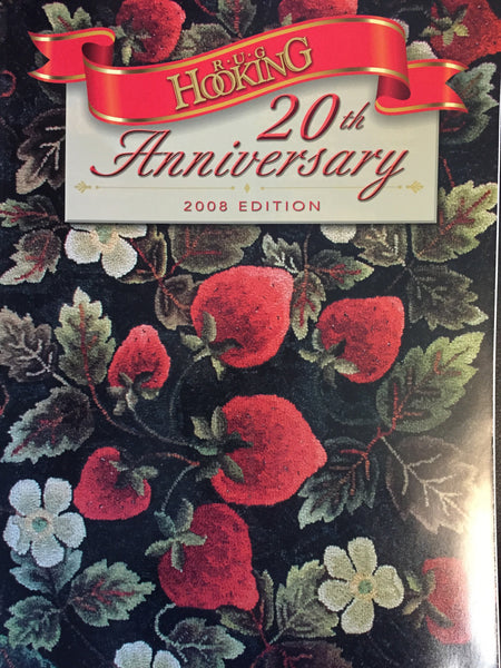 Rug Hooking Magazine:  20th Anniversary Edition - Rug Hooking Supplies
